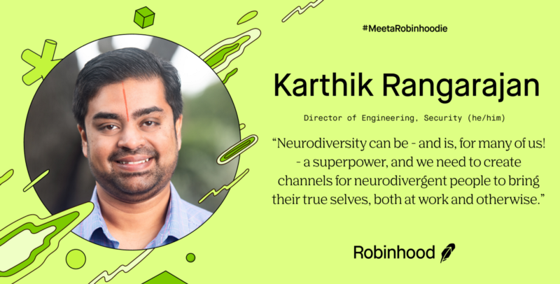 Meet a Robinhoodie: Karthik Rangarajan