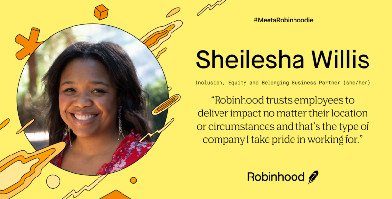 Meet a Robinhoodie: Sheilesha Willis