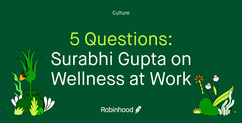 5 Questions: Surabhi Gupta on Wellness at Work