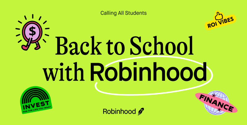 Back To School with Robinhood