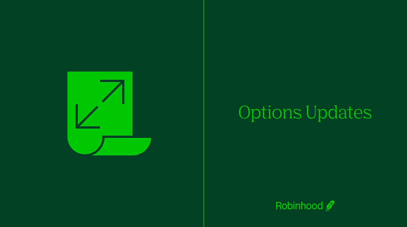 Updates to Robinhood Options