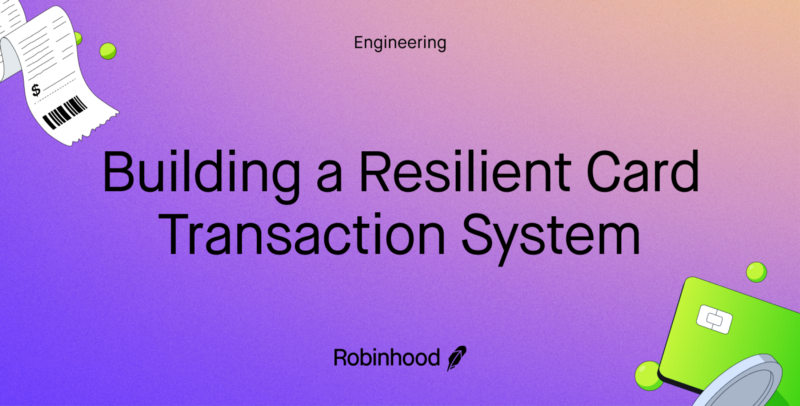 Building a Resilient Card Transaction System