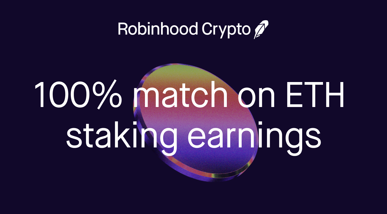 Robinhood Crypto Launches Ethereum (ETH) Staking & 100% Earnings Match for European Customers