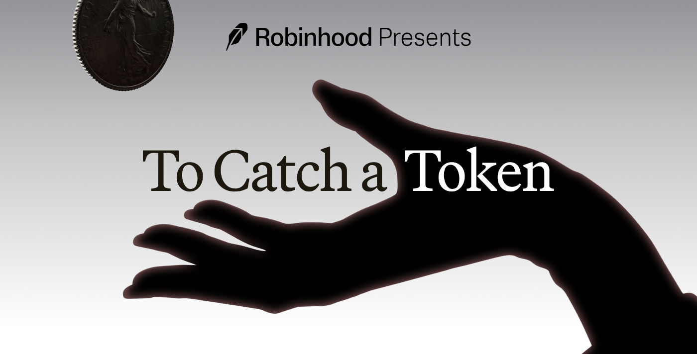 Robinhood Presents: To Catch a Token Feature image